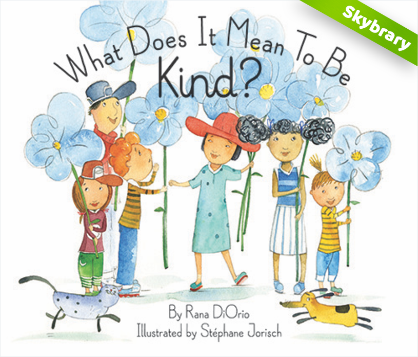 What Does It Mean To Be Kind Printables Classroom Activities Teacher Resources Rif Org