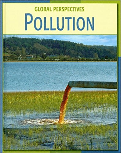 Pollution (Global Perspectives (Cherry Lake)) Printables, Classroom ...