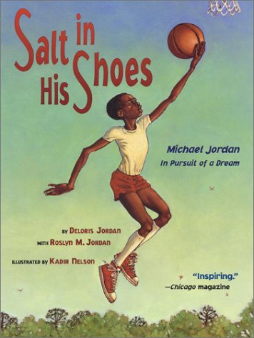 Salt In His Shoes: Michael Jordan In Pursuit Of A Dream Printables,  Classroom Activities, Teacher Resources| RIF.org