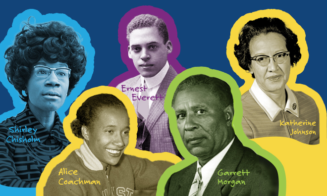 Major figures from black history are shown outlined in bright color. From left to right, Shirley Chisholm, Alice Coachman, Ernest Everett, Garrett Morgan, and Katherine Johnson. 