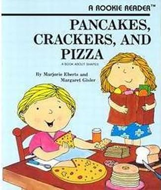 Pancakes, Crackers, and Pizza Pancakes, Crackers, and Pizza