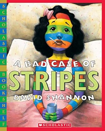 A Bad Case of Stripes A Bad Case of Stripes