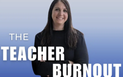 The Teacher Burnout Podcast